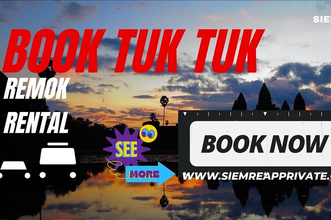 Full-Day Angkor Temple Discovery with Banteay Srei by Tuk-Tuk - Key Highlights Before You Go
